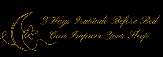 Enhance Your Sleep with Gratitude: 3 Bedtime Tips