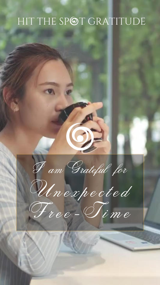 Unexpected Free-Time