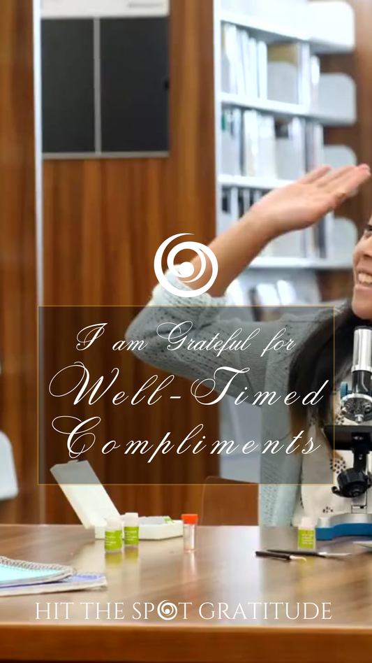 Well-Timed Compliments