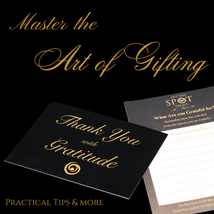 Mastering the Art of Gratitude Gifting: Practical Tips and Tricks